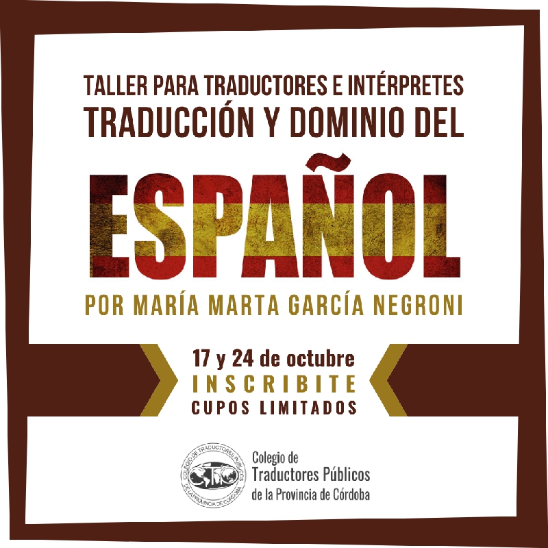  Taller de Corrección para Traductores: TRADUCCIÓN Y DOMINIO DEL ESPAÑOL