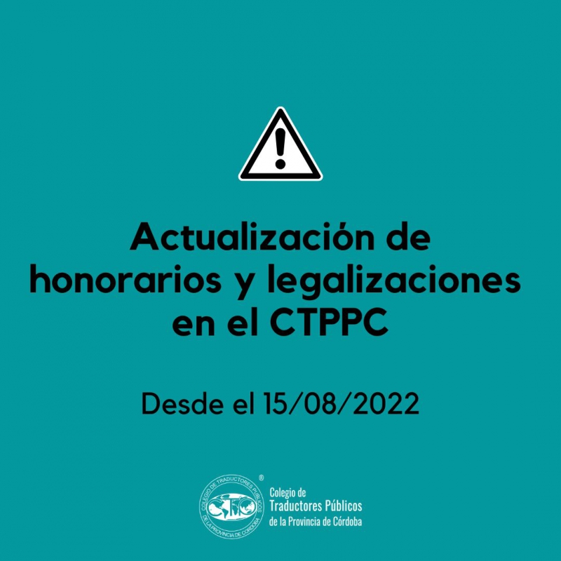 Actualización de honorarios y legalizaciones en el CTPPC